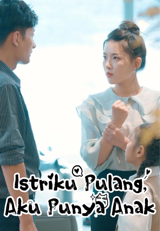 Istriku Pulang, Aku Punya Anak