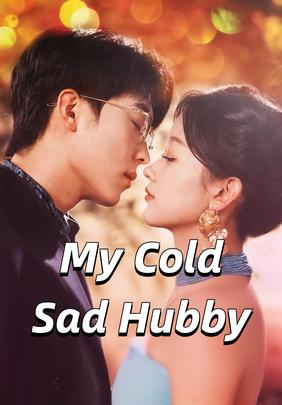 My Cold Sad Hubby