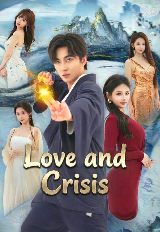 Love and Crisis
