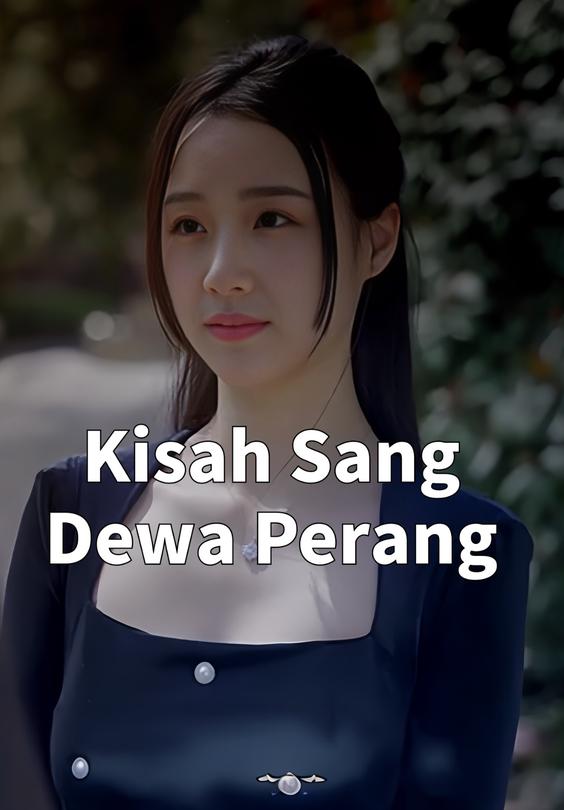 Kisah Sang Dewa Perang
