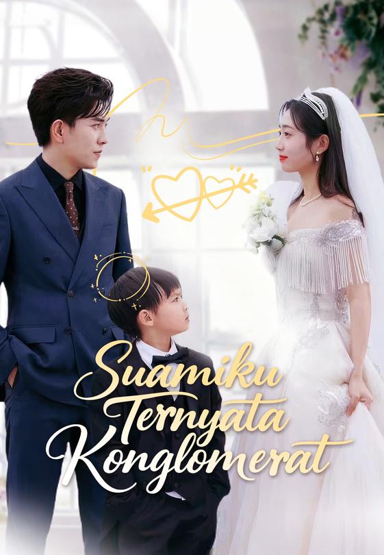 Suamiku Ternyata Konglomerat