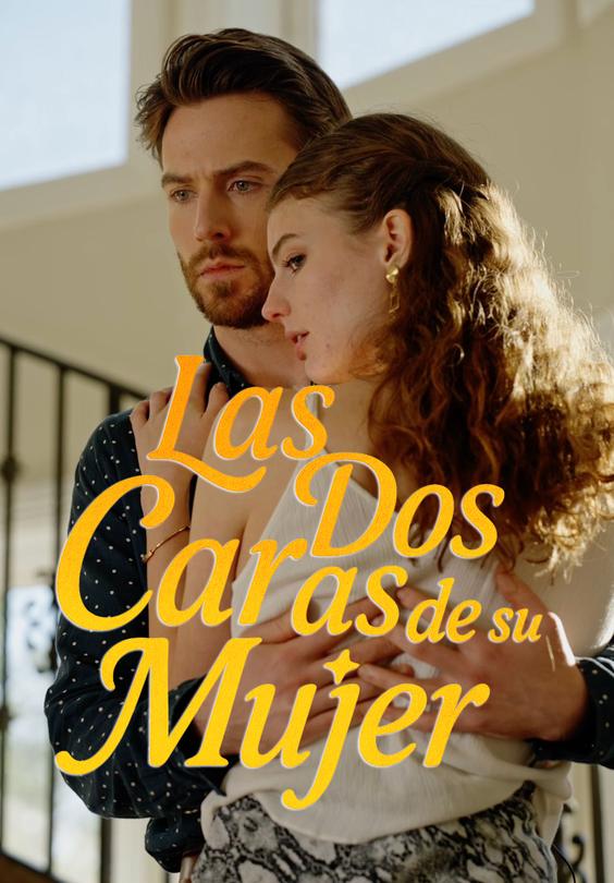 Las Dos Caras de su Mujer