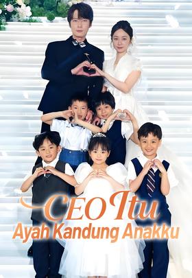 CEO Itu Ayah Kandung Anakku