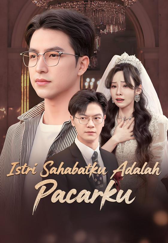 Istri Sahabatku Adalah Pacarku