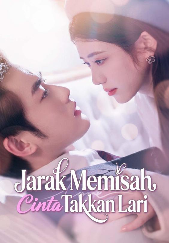 Jarak Memisah Cinta Takkan Lari