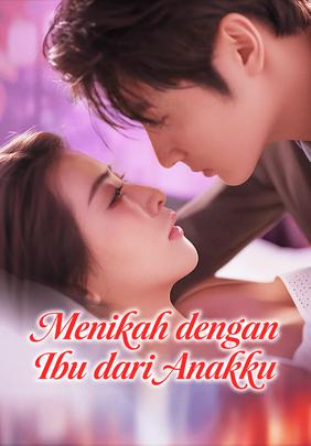 Menikah dengan Ibu dari Anakku