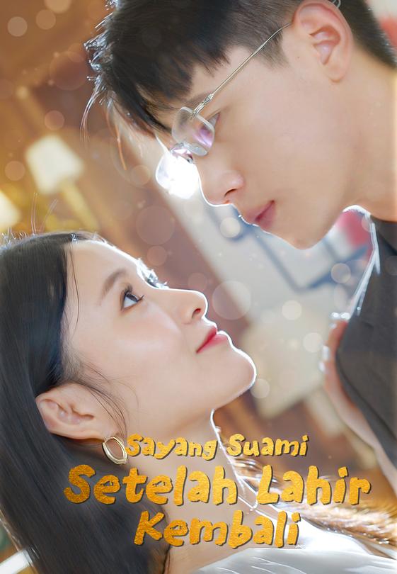 Sayang Suami Setelah Lahir Kembali