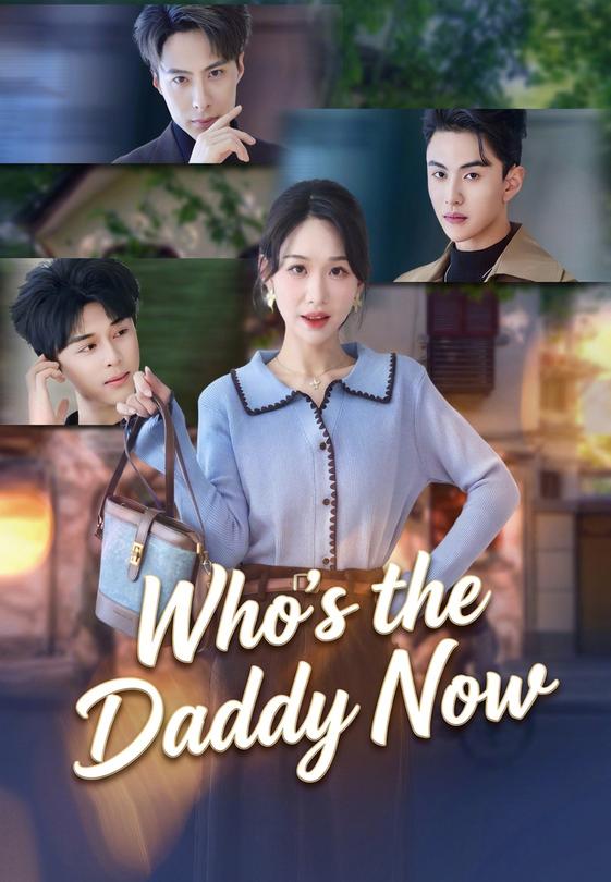 Who's the Daddy Now