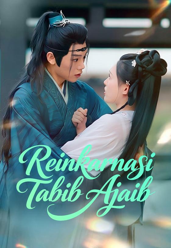 Reinkarnasi Tabib Ajaib