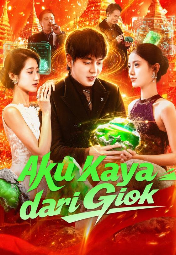 (dubbing)Aku Kaya dari Giok