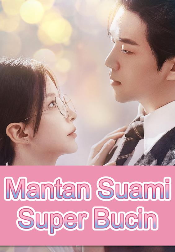 Mantan Suami Super Bucin