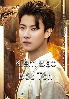Kiếm Đạo Độc Tôn