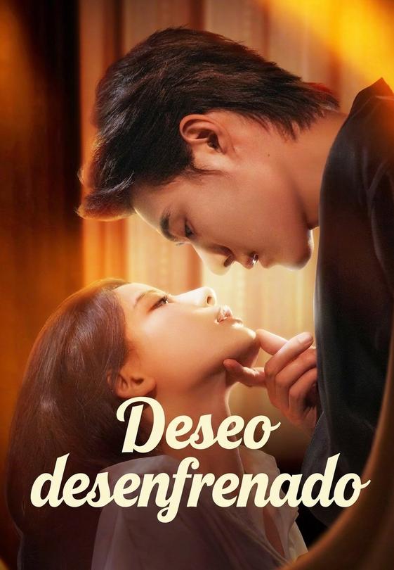 Deseo desenfrenado