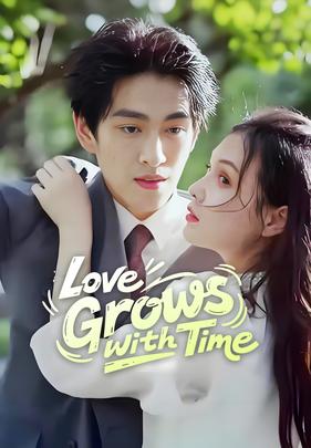 Love Grows with Time