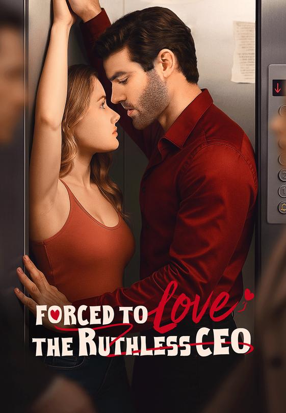 Forced to Love the Ruthless CEO