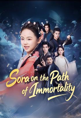 Sora on the Path of Immortality