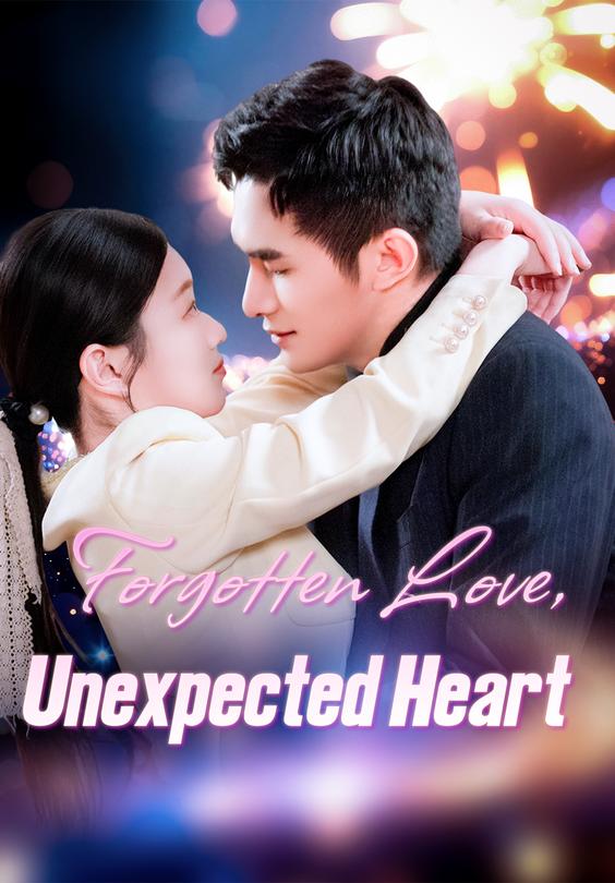 Forgotten Love, Unexpected Heart