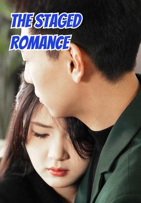 The Staged Romance