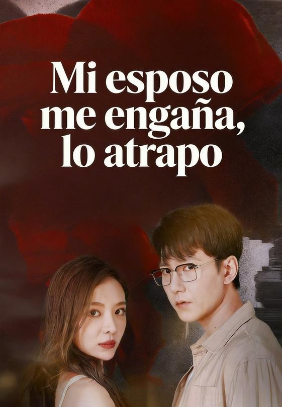 Mi esposo me engaña, lo atrapo