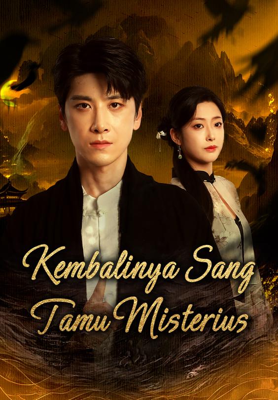 Kembalinya Sang Tamu Misterius