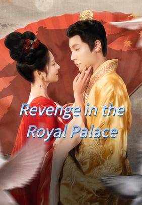 Revenge in the Royal Palace