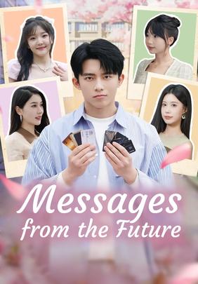 Messages from the Future