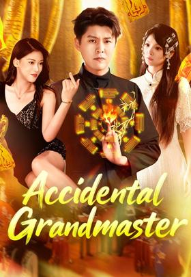Accidental Grandmaster