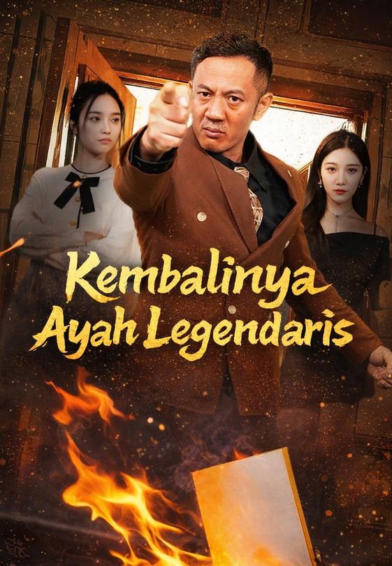 Kembalinya Ayah Legendaris