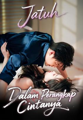 Jatuh Dalam Perangkap Cintanya