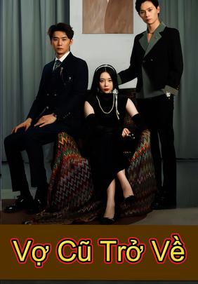 Vợ Cũ Trở Về