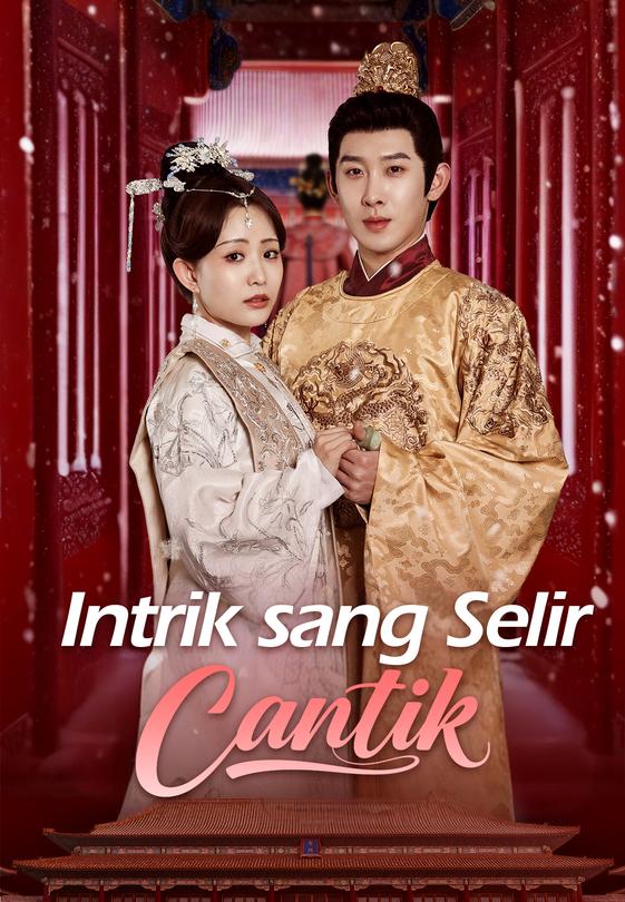 Intrik sang Selir Cantik
