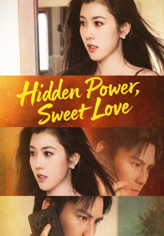 Hidden Power, Sweet Love
