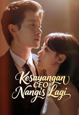 Kesayangan CEO Nangis Lagi