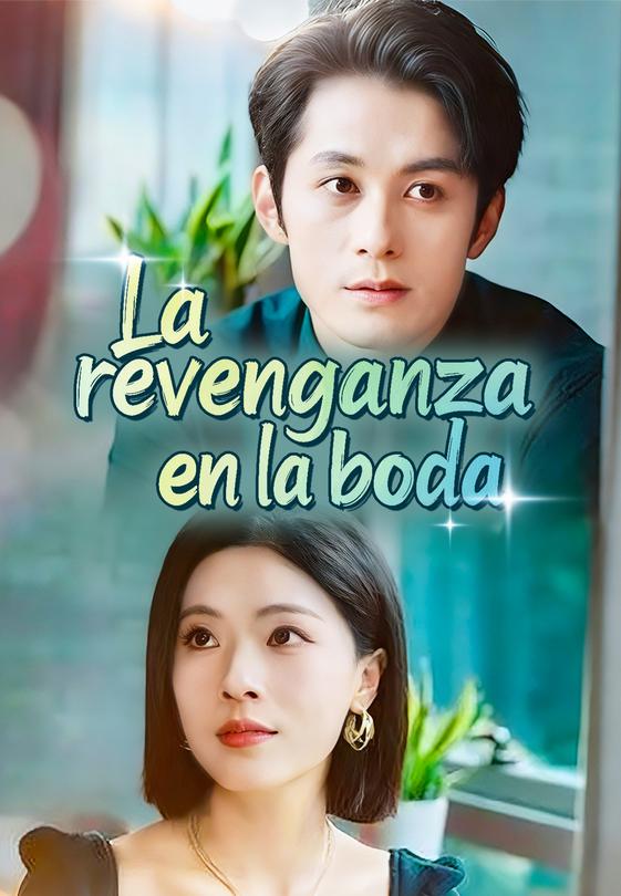 La revenganza en la boda