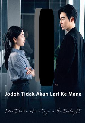 Jodoh Tidak Akan Lari Ke Mana