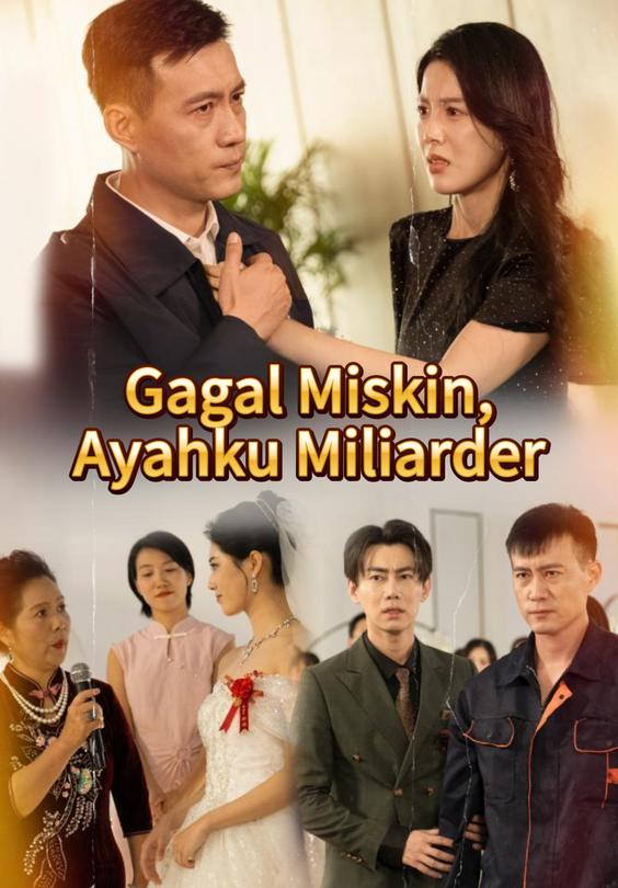 Gagal Miskin, Ayahku Miliarder