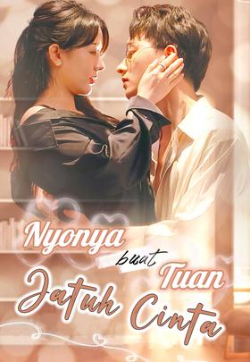 Nyonya Buat Tuan Jatuh Cinta