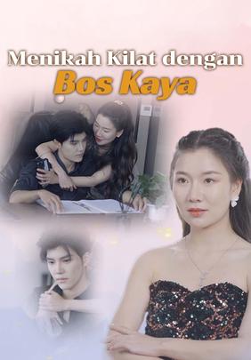 Menikah Kilat dengan Bos Kaya