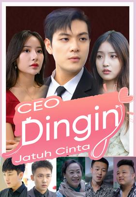 CEO Dingin Jatuh Cinta