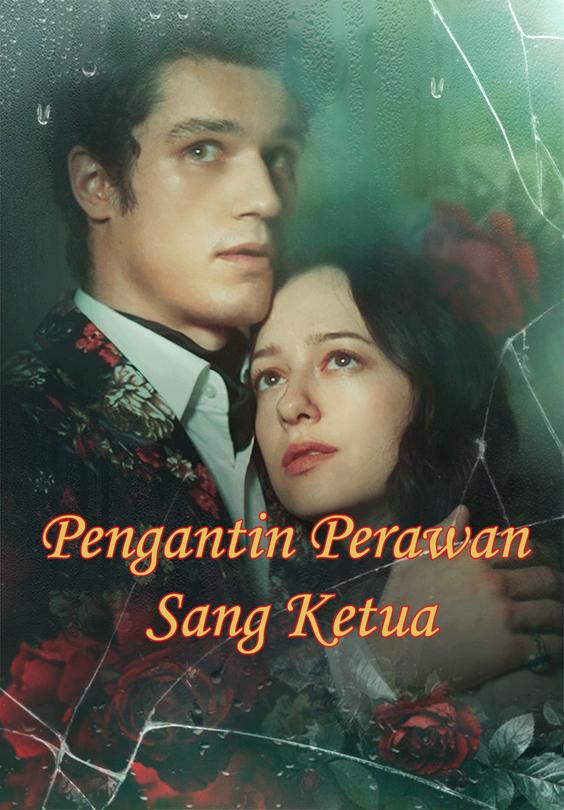 Pengantin Perawan Sang Ketua