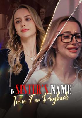 In Sister's Name：Time for Payback