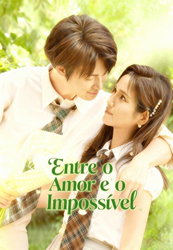Entre o Amor e o Impossível