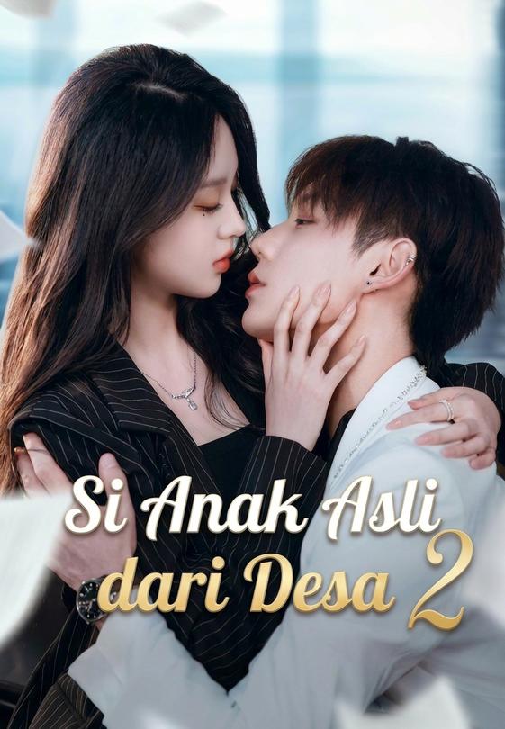 (Dub)Si Anak Asli dari Desa 2