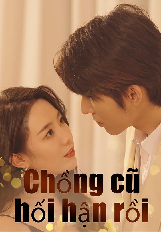 Chồng cũ hối hận rồi