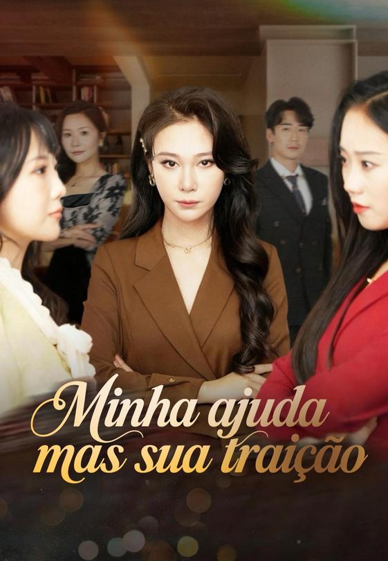 Minha ajuda mas sua traição