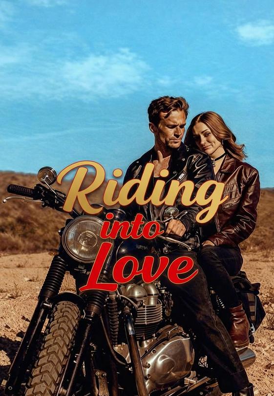 Riding into Love