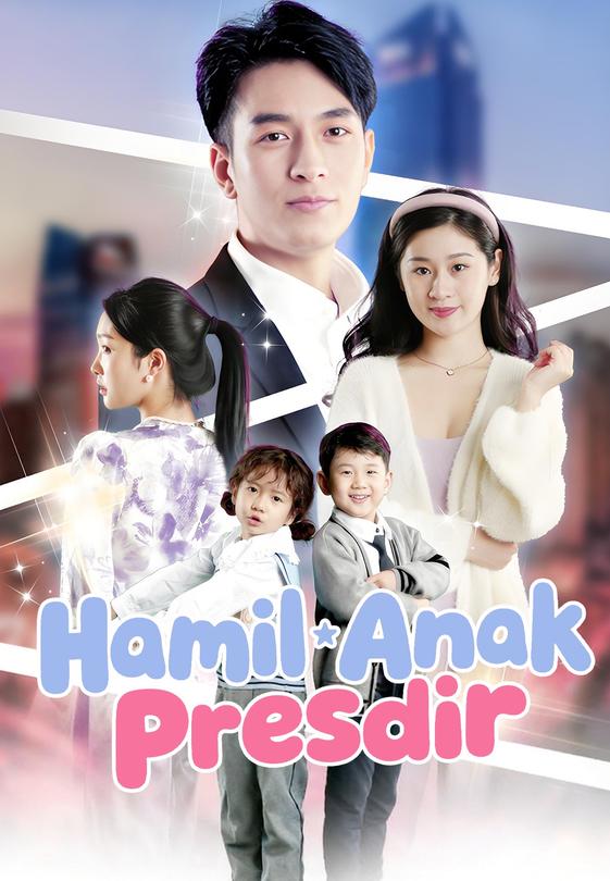 Hamil Anak Presdir
