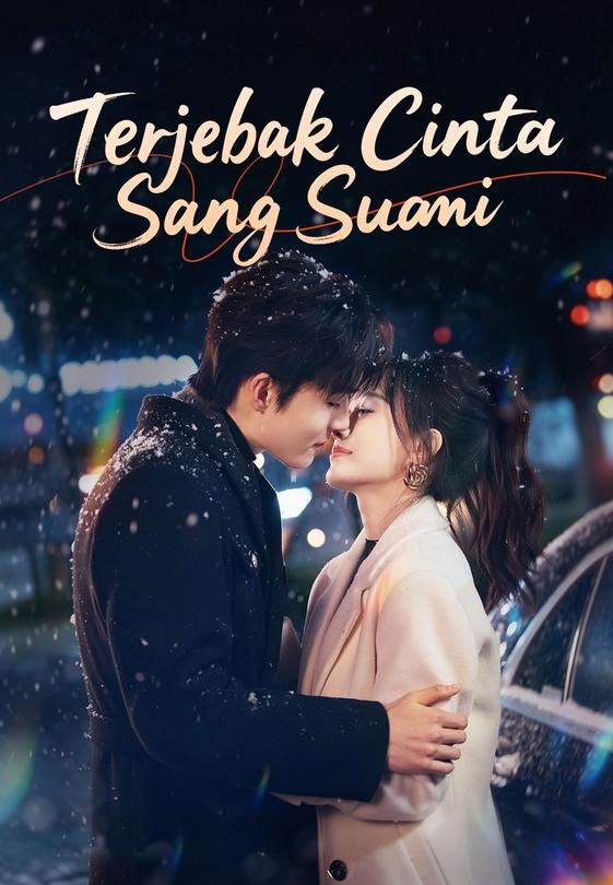(Dub)Terjebak Cinta Sang Suami