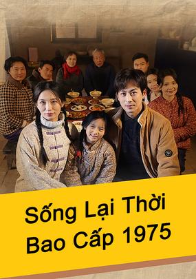 Sống Lại Thời Bao Cấp 1975