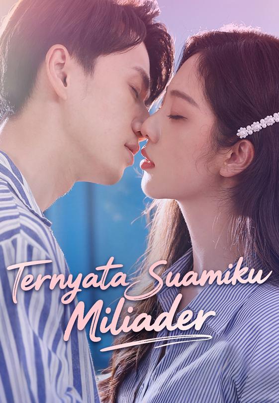 Ternyata Suamiku Miliarder